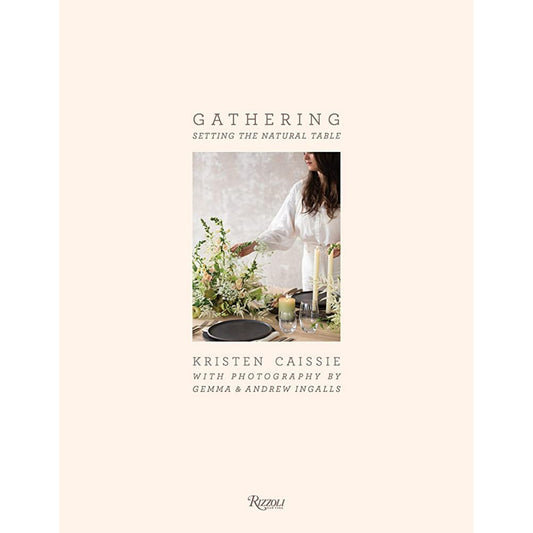 Gathering Setting The Natural Table